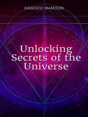 cover image of Unlocking Secrets of the Universe!